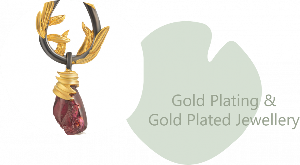 Gold Plating & Gold Plated Jewellery